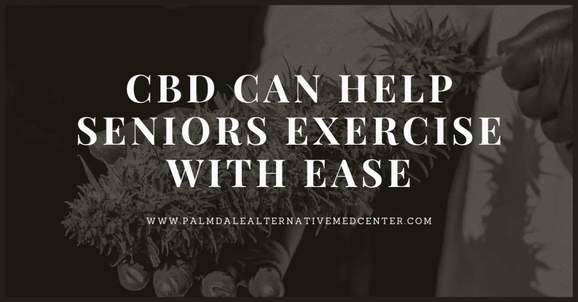 CBD Can Help Seniors Exercise With Ease
