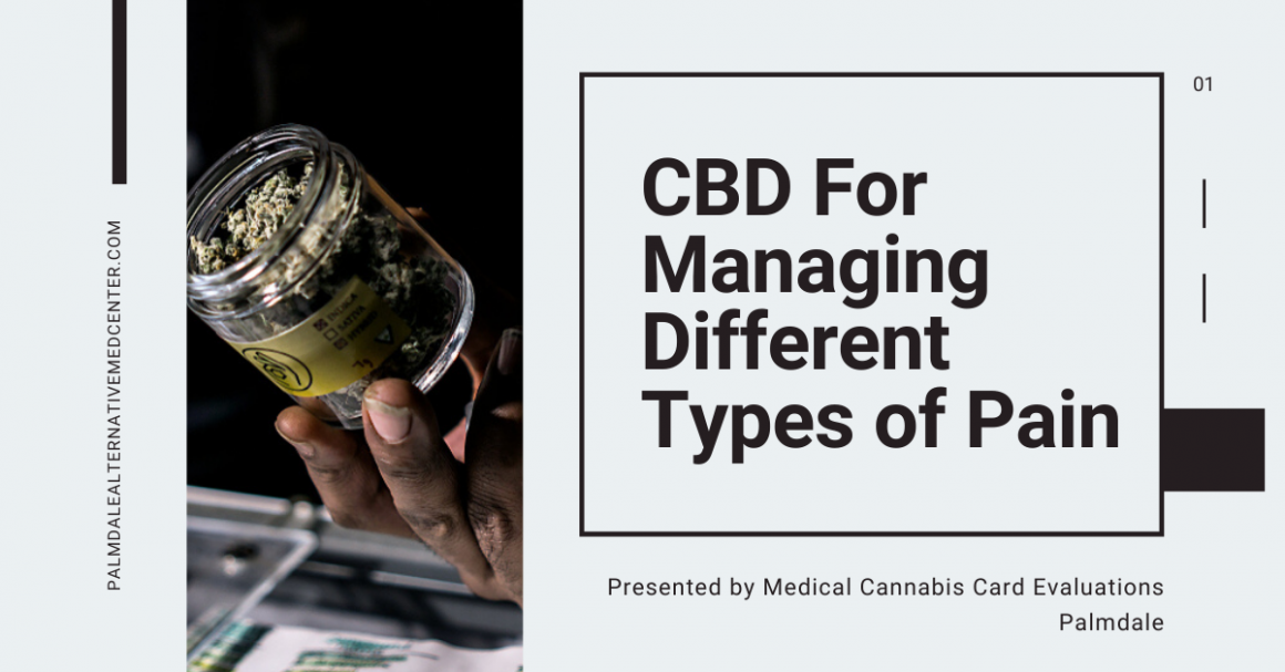 CBD For Managing Different Types of Pain