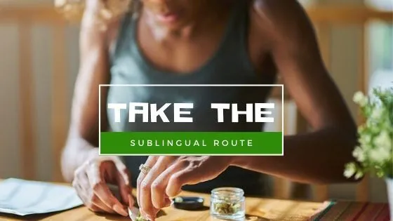 Take The Sublingual Route With 420 Evaluations Palmdale